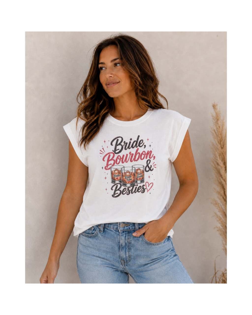 Brides Bourbon & Besties Tee